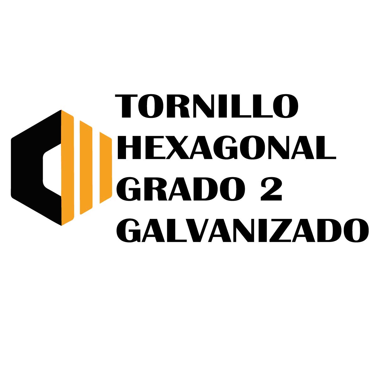 Tornillo Hexagonal Grado 2 Galvanizado